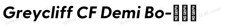 Greycliff CF Demi Bo字体转换